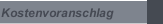Kostenvoranschlag